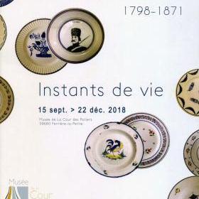 Faïence de Ferrière la Petite 1798 – 1871 Instants de vie
