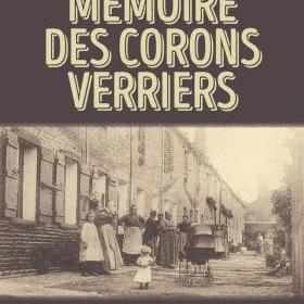 Mémoire des corons verriers