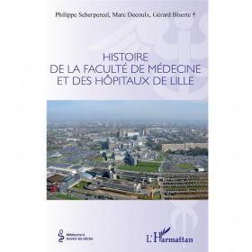 Histoire de la Faculté de Médecine et des Hôpitaux de Lille