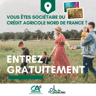 Sociétaires du Crédit Agricole Nord-de-France : Entrez gratuitement !